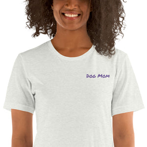 Embroidered Womens Premium "Dog Mom" T shirt