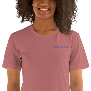 Embroidered Womens Premium "Dog Mom" T shirt